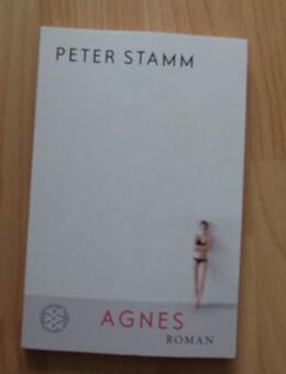 Agnes (Peter Stamm) - Neuried (Bayern)
