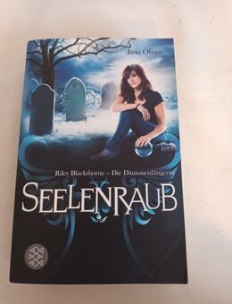 Riley Blackthorne - Die Dämonenfängerin Band 2. Seelenraub von Jana Oliver - Essen