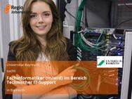 Fachinformatiker (m/w/d) im Bereich Technischer IT-Support - Bayreuth
