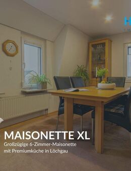 MAISONETTE XL - Großzügige 6-Zimmer-Maisonette mit Premiumküche in Löchgau - Löchgau