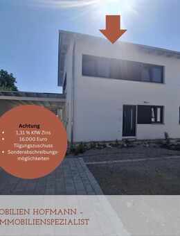 Exklusive Doppelhaushälfte- KfW 40 NH/QNG + 16.000 € Fördervorteil - Pilsting