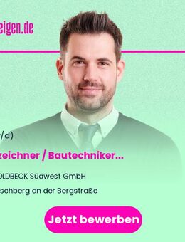 Bauzeichner / Bautechniker (m/w/d) - Hirschberg (Bergstraße)