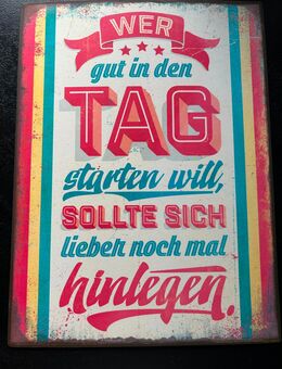 Metallschild - mit Spruch Tag Retro - Papenburg