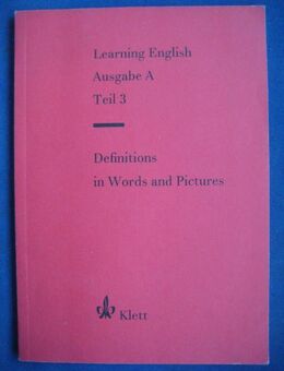 Schulbuch „Learning English Ausgabe A Teil 3 - Definitions in words and pictures”, 94 Seiten, Ernst Klett Verlag, ISBN: 3125083907, 3,- € - Unterleinleiter
