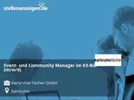 Event- und Community Manager im K3-Büro (m/w/d) - Karlsruhe