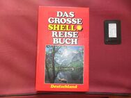 Das grosse Shell Reisebuch Deutschland   Gebundenes Buch - Neunkirchen Zentrum