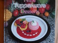 Roberto Blanco: Feine Tupperware Desserts Rezepte Kochbuch Nachtisch - Kronshagen