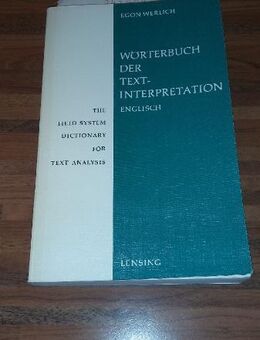 Wörterbuch der Textinterpretation - Englisch - The Field System Dictionary for Text Analysis. Egon Werlich (Autor). Lensing Verlag, 1969 - Rosenheim