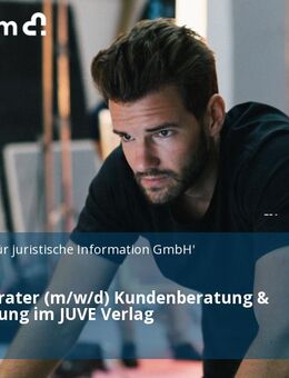 Medienberater (m/w/d) Kundenberatung & Vermarktung im JUVE Verlag - Köln