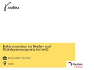 Elektromonteur im Nieder- und Mittelspannungsnetz (m/w/d) - Köln