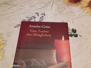 Vom Zauber des alltäglichen, Anselm Grün - Rösrath