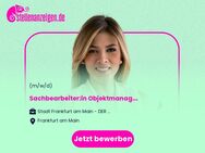 Sachbearbeiter:in (w/m/d) Objektmanagement (Amtfrau:Amtmann) - Frankfurt (Main)