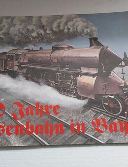 Sammler-Bilder-Band "150 Jahre Eisenbahn in Bayern", v. Bernhard Ücker, im 1a Zustand - Simbach (Inn) Zentrum