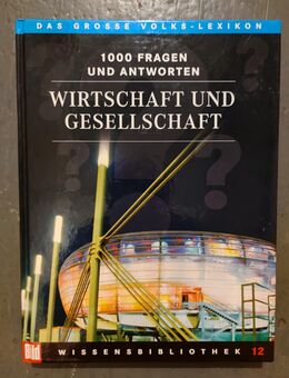 Wirtschaft und Gesellschaft - 1000 Fragen und Antworten - Essen