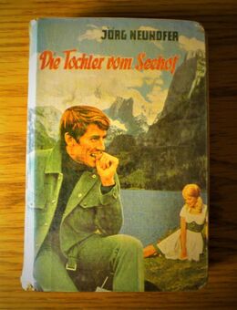 Die Tochter vom Seehof,Jörg Neuhofer,Bewin Verlag,50/60er Jahre - Linnich