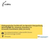 Pädagogische Fachkraft im Bereich Verpackung & Montage für unseren Standort in Kreuzau-Stockheim (W6) (m/w/d) - Kreuzau