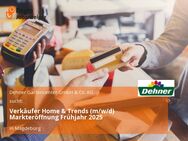 Verkäufer Home & Trends (m/w/d) Markteröffnung Frühjahr 2025 - Magdeburg