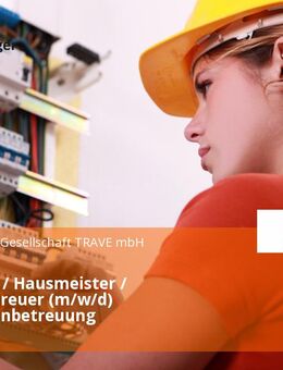 Hauswart / Hausmeister / Objektbetreuer (m/w/d) Immobilienbetreuung - Lübeck