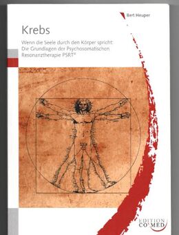 Krebs - Wenn die Seele durch den Körper spricht Bert Heuper PSRT - Nürnberg