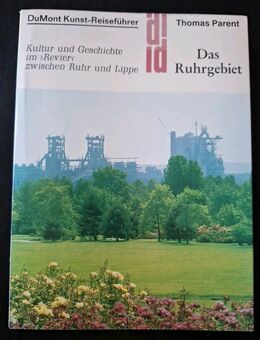 Das Ruhrgebiet von Thomas Parent (Taschenbuch) - Essen