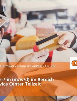 Mitarbeiter/-in (m/w/d) im Bereich Kasse/Service Center Teilzeit - Biedenkopf