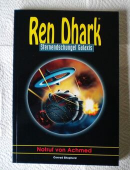 Ren Dhark-Sternendschungel Galaxis-Band 3-Notruf von Achmed,Conrad Shepherd,HJB Verlag,2005 - Linnich