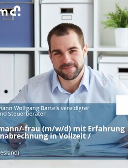 Bürokaufmann/-frau (m/w/d) mit Erfahrung in der Lohnabrechnung in Vollzeit / Teilzeit - Leer (Ostfriesland)