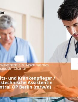 Gesundheits- und Krankenpfleger / Operationstechnische Assistentin (OTA) - Zentral OP Berlin (m/w/d) - Berlin