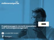 Projektmanagerin (m/w/d) Innovations- und Technologiemanagement - Stuttgart