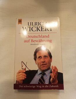 Deutschland auf Bewährung von Ulrich Wickert - Essen