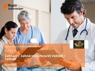 Zahnarzt, Zahnärztin (m/w/d) Vollzeit / Teilzeit - Bremen