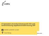 IT-Spezialist (m/w/d) Schwerpunkt EDI und Unterstützung Applikationsbetreuung ERP - Starnberg