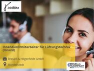 Innendienstmitarbeiter für Lüftungstechnik (m/w/d) - Norderstedt