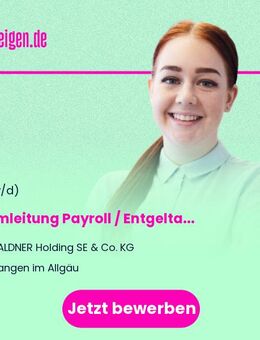 Teamleitung Payroll / Entgeltabrechnung (m/w/d) - Wangen (Allgäu)