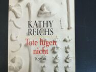 Roman Kathy Reichs Tote lügen nicht (Taschenbuch) - Essen