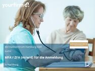 MFA / ZFA (m/w/d) für die Anmeldung - Hamburg