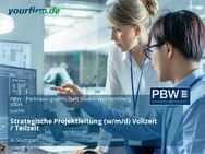 Strategische Projektleitung (w/m/d) Vollzeit / Teilzeit - Stuttgart