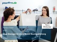 Shop Manager/in (m/w/d) mit Boutiqueleitung - Köln