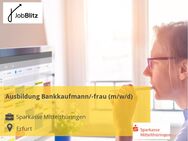Ausbildung Bankkaufmann/-frau (m/w/d) - Erfurt