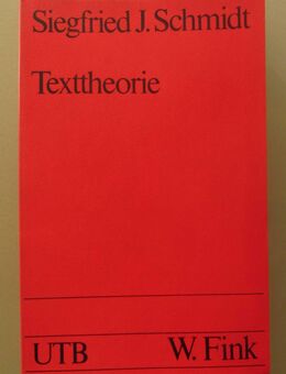 Siegfried J. Schmidt: Texttheorie (1973) - Münster