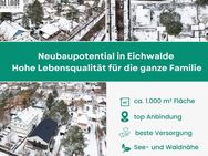 Ein Zuhause für Generationen: Ihr großes Baugrundstück in Eichwalde - Träume erfüllen! - Eichwalde
