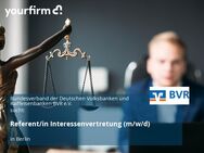 Referent/in Interessenvertretung (m/w/d) - Berlin