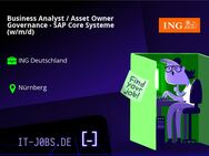 Business Analyst / Asset Owner Governance - SAP Core Systeme (w/m/d) - Nürnberg