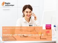 Empfangs- und Office-Manager/in (m, w, d) - Berlin