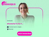 Mitarbeiter*in für IT (m/w/d) - Bremen