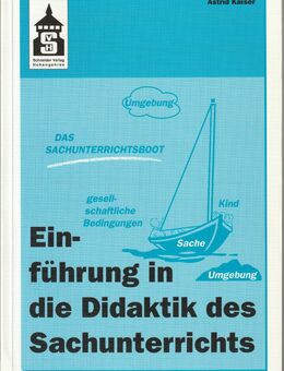Astrid Kaiser: Einführung in die Didaktik des Sachunterrichts - Steinhagen (Nordrhein-Westfalen)