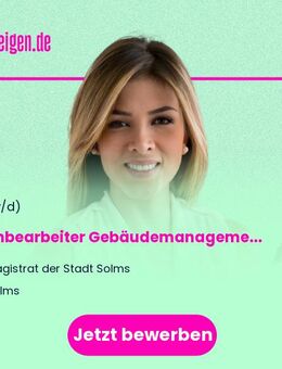 Sachbearbeiter Gebäudemanagement (m/w/d) - Solms