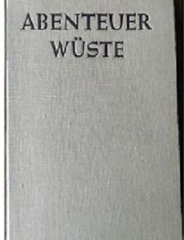 Buch - Abenteuer Wüste von Brian Stuart - Essen