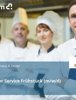 Mitarbeiter Service Frühstück (m/w/d) - Gensingen
