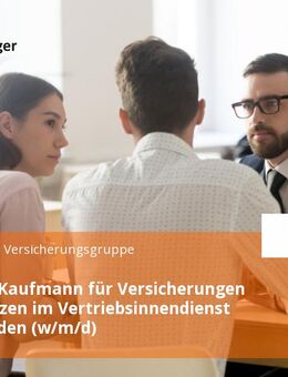 Kauffrau/Kaufmann für Versicherungen und Finanzen im Vertriebsinnendienst in Wiesbaden (w/m/d) - Wiesbaden